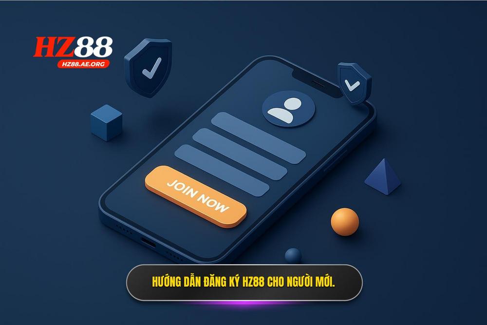 2.cách đăng Ký Hz88 Cho Người Mới Bắt đầu